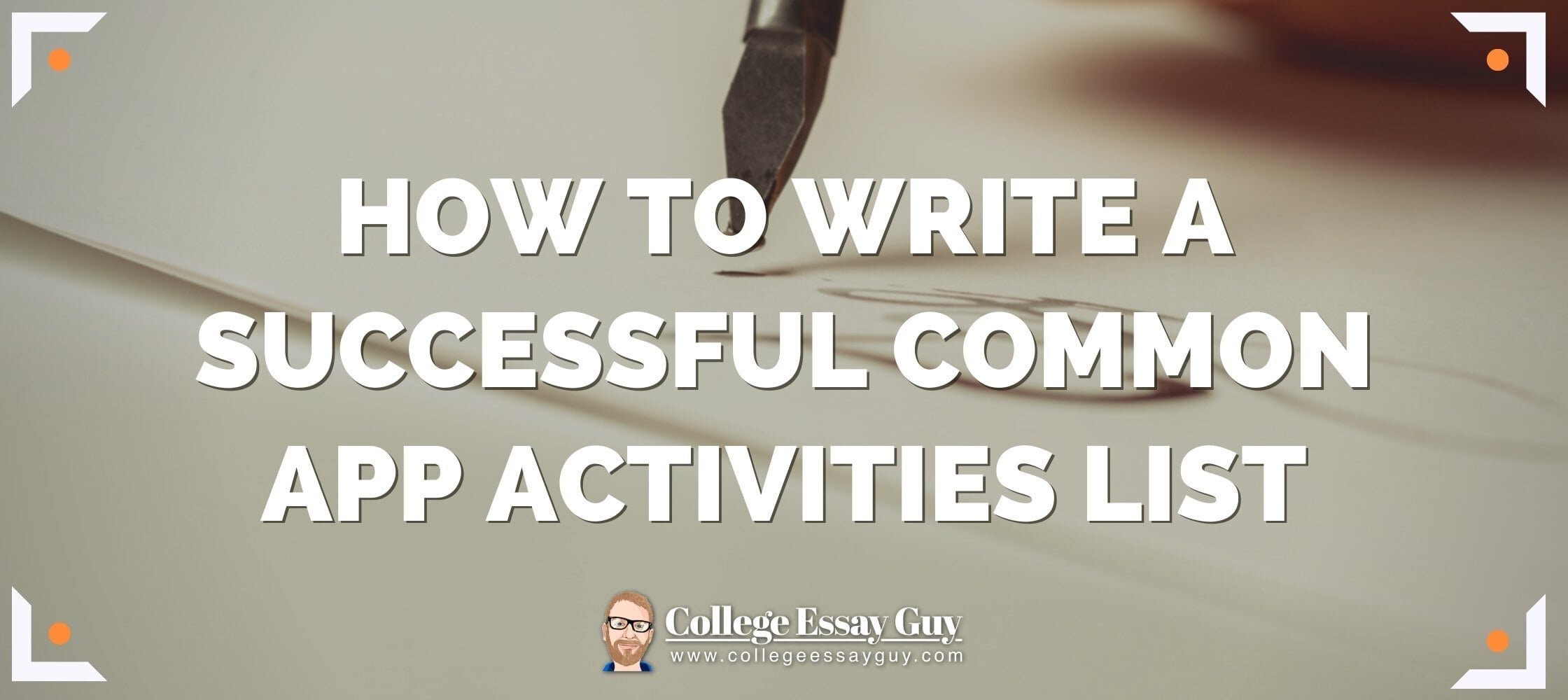 How To Write A Successful Common App Activities List In 2024